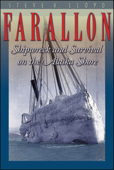 Paperback Farallon: Shipwreck and Survival on the Alaska Shore Book