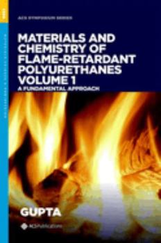 Hardcover Materials and Chemistry of Flame-Retardant Polyurethanes Volume 1: A Fundamental Approach Book