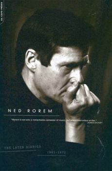 Paperback The Later Diaries of Ned Rorem: 1961-1972 Book