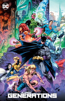 DC Comics: Generations - Book  of the DC Generations