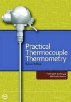 Hardcover Practical Thermocouple Thermometry, Second Edition Book