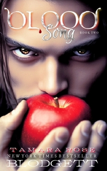 Blood Song - Book #2 of the Blood