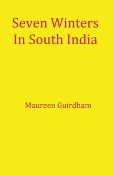 Paperback Seven Winters In South India Book