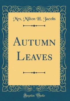Hardcover Autumn Leaves (Classic Reprint) Book