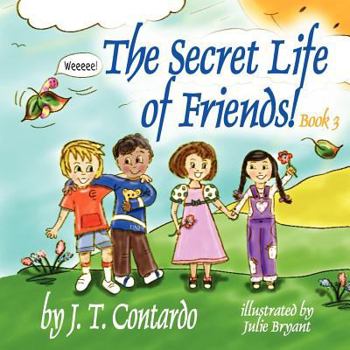 Paperback The Secret Life of Friends! Book