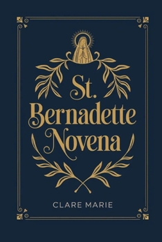 St. Bernadette Novena