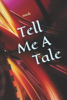 Paperback Tell Me A Tale Book