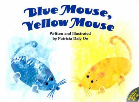 Hardcover Blue Mouse, Yellow Mouse [With CD] Book