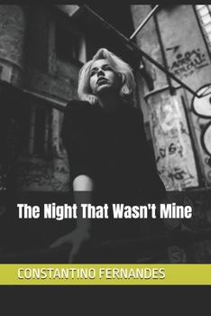 The Night That Wasn't Mine