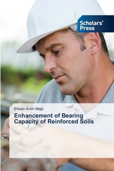 Enhancement of Bearing Capacity of Reinforced Soils