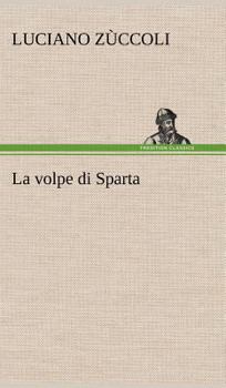 Hardcover La volpe di Sparta [German] Book