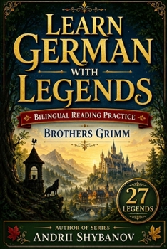 Paperback Learn German with Legends: Bilingual Reading Practice Book
