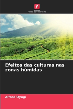 Efeitos das culturas nas zonas húmidas