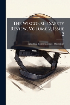 Paperback The Wisconsin Safety Review, Volume 2, Issue 2 Book