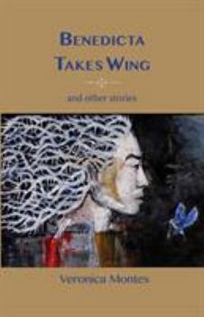 Paperback Benedicta Takes Wing and Other Stories Book