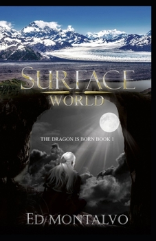 Paperback Surface World: The Dragpn is Born Book