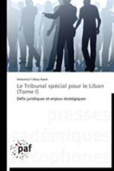 Paperback Le tribunal spécial pour le liban (tome i) [French] Book