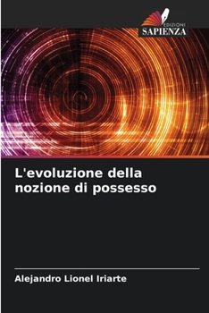 Paperback L'evoluzione della nozione di possesso [Italian] Book