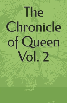 Paperback The Chronicle of Queen Vol. 2 Book