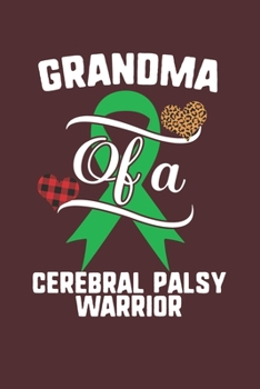 Paperback Grandma Of A Cerebral Palsy Warrior: Cerebral Palsy Awareness Leopard Buffalo Plaid Family Gift Book