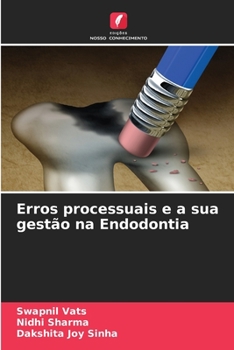 Paperback Erros processuais e a sua gestão na Endodontia [Portuguese] Book