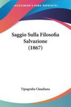 Paperback Saggio Sulla Filosofia Salvazione (1867) Book