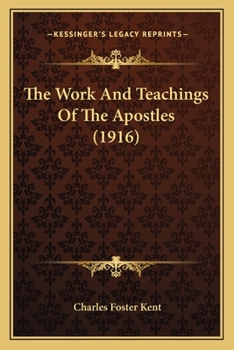 Paperback The Work And Teachings Of The Apostles (1916) Book