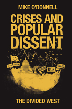 Hardcover Crises and Popular Dissent: The Divided West Book