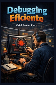 Paperback Debugging Eficiente [Portuguese] Book
