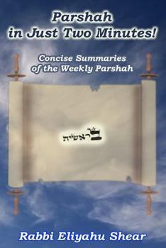 Paperback Parshah in Just Two Minutes!: Concise Summaries of the Weekly Parshah Book