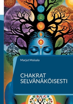 Paperback Chakrat selvänäköisesti [Finnish] Book