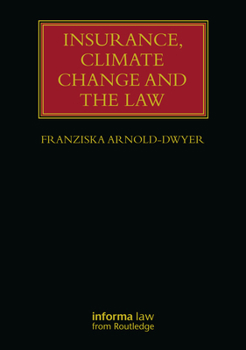 Hardcover Insurance, Climate Change and the Law Book