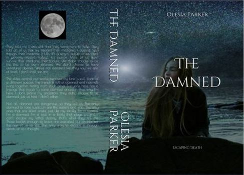 Paperback The Damned: Escaping Death Book