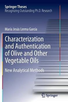 Paperback Characterization and Authentication of Olive and Other Vegetable Oils: New Analytical Methods Book