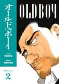 Old Boy, Vol. 2 - Book #2 of the  [Old Boy]