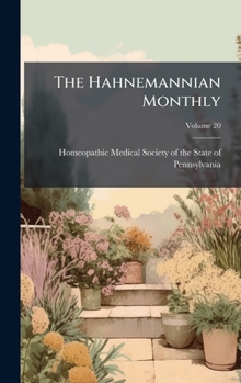 Hardcover The Hahnemannian Monthly Book