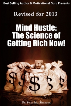Paperback Mind Hustle: The Science of Getting Rich NOW! Book