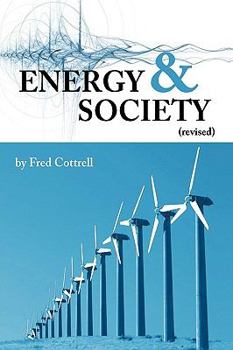 Paperback Energy & Society (Revised): The Relation Between Energy, Social Change, and Economic Development Book