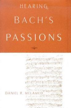 Hardcover Hearing Bach's Passions Book
