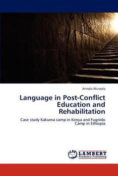 Paperback Language in Post-Conflict Education and Rehabilitation Book