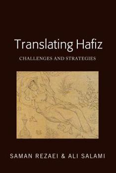 Translating Hafiz; Challenges and Strategies