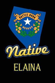 Paperback Nevada Native Elaina: College Ruled Composition Book