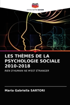 Paperback Les Thèmes de la Psychologie Sociale 2010-2018 [French] Book
