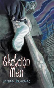 Skeleton Man - Book #1 of the Skeleton Man