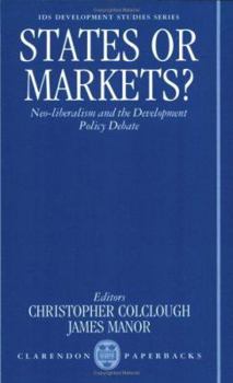 Paperback States or Markets?: Neo-Liberalism and the Development Policy Debate Book