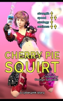 Paperback Cherry Pie: Squirt Book
