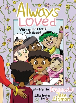 Hardcover Always Loved: Affirmations for a Child's Heart Book