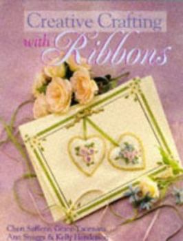 Hardcover Creative Crafting with Ribbons Book