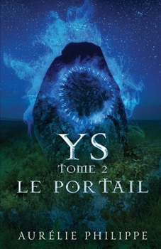 Paperback Ys - Tome 2 - Le portail [French] Book