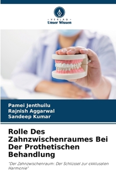 Paperback Rolle Des Zahnzwischenraumes Bei Der Prothetischen Behandlung [German] Book